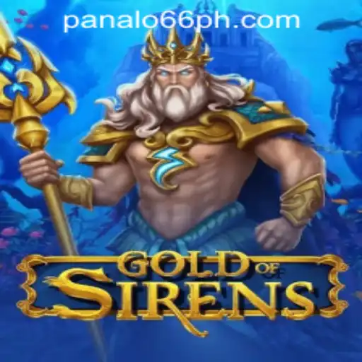 Discovering the Adventure and Excitement of GoldofSirens
