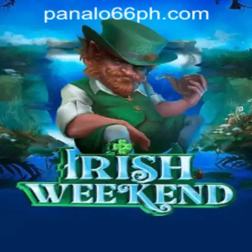 Exploring the Thrills of IrishWeekend and the Excitement of Panalo 66 Casino