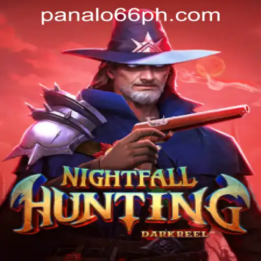 Explore the Thrilling World of NightfallHunting and the Buzz around Panalo 66 Casino Login